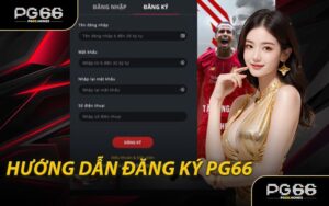 Hướng Dẫn Đăng Ký PG66
