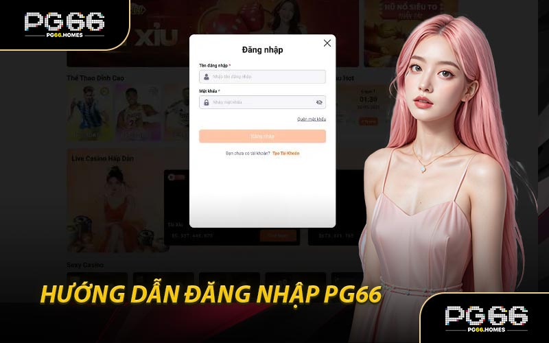 Hướng Dẫn Đăng Nhập PG66
