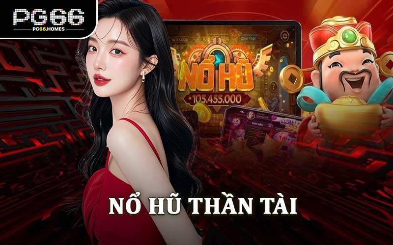 Nổ Hũ Thần Tài